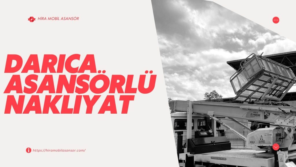 Darıca Asansörlü Nakliyat